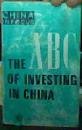 THE ABC OFINVESTING IN CHINA