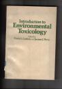 INTRODUCTION TO ENVIRONMENTAL TOXICOLOGY[环境毒物学导论][英]