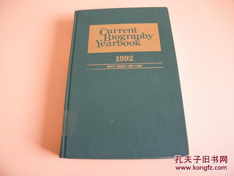 CURRENT BIOGRAPHY YEARBOOK  1992—当前传记年鉴1992..