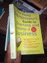 The Young Entrepreneur's Guide to Starting and Running a Business