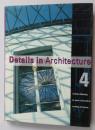 英文原版 details in architecture 4 （建筑细节4 ）（货号:G）（货架：K0601）