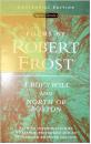 Poems by Robert Frost：A Boy's Will and North of Boston