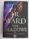The Shadows // J.R.WARD （英文原版 精装本）