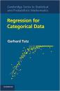 Regression for Categorical Data (Cambridge Series in Statistical and Probabilistic Mathematics)