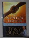 英文原版 The Mentor Leader by Tony Dungy 著
