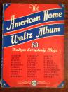 老音乐曲谱：1941年美国版  美国家庭华尔兹专辑The American Home Waltz Album