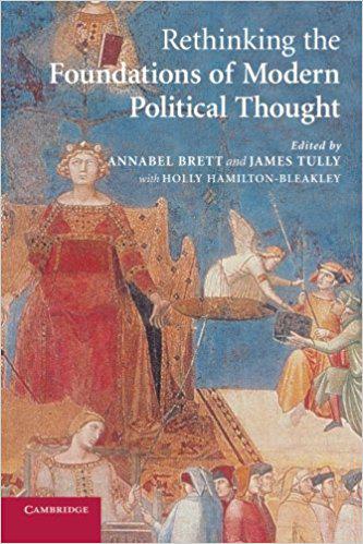 Rethinking the Foundations of Modern Political Thought 重思《近代政治思想的基础》