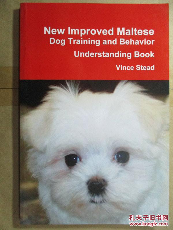New Improved Maltese Dog Training and Behavior Understanding Book