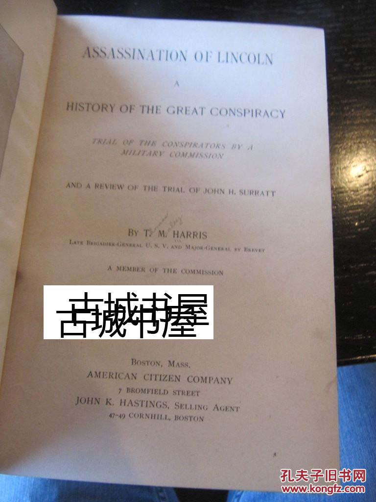 T.M. HARRIS 著《 林肯的暗杀 》大量的黑白插图 ，1892年 出版，精装8 开424页。