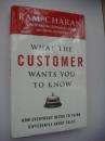 What the Customer Wants You to Know: How Everybody Needs to Think Differently About Sales  精装带书衣