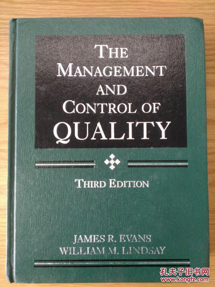 The Management and Control of Quality（质量管理与质量控制，第3版，原版硬精装，巨厚册，经典作品，品相好）