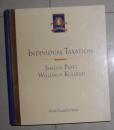 英文原版 Individual Taxation by James W. Pratt, William N. Kulsrud 著