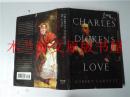 英美法德意等外文原版书CHARLES DICKENS IN LOVE/Robert Garnett/PEGASUS BOOKS 2012