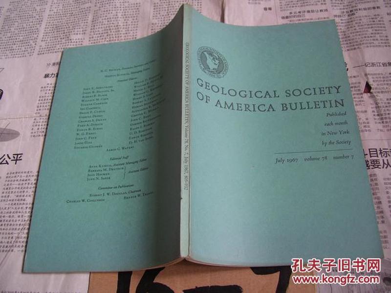 GEOLOGICAL SOCIETY OF AMERICA BULLETIN ：July   1967  volume  78  number 7【美国地质学会通报】