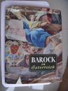 BAROCK in Osterreich  德文原版《巴洛克艺术》 除了前面24张彩页插图，书后还附后92页全幅铜版纸插图，布面大精装+书衣