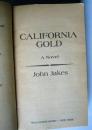 JOHN JAKES：CALIEORNIA GOLD(原版）