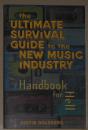 英文原版 Ultimate Survival Guide for the New Music Industry by Justin Goldberg 著