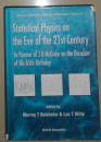 英文原版 Statistical Physics on the Eve of the 21st Century by Luc T Wille 著