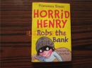 英文原版书 ：HORRID HENRY robs the bank