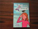 英文原版书： Meg Harper：My Mum and the Hound from Hell