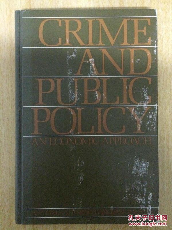 CRIME AND PUBLIC POLICY 精装..