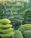 Outstanding American Gardens 美国园林景观设计。精装16开272页，292 x 241 mm.