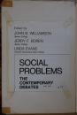Social problems:the contemporary debates