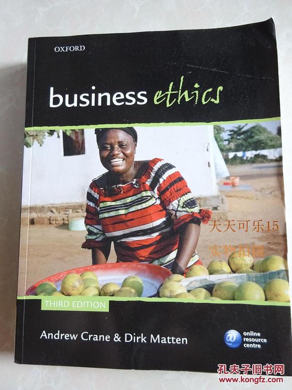 Business Ethics: Managing Corporate Citizenship and Sustainability in the Age of Globalization