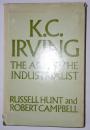 K.C. IRVING THE ART OF THE INDUSTRIALIST