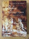 Before the Revolution: America's Ancient Pasts 9780674055803