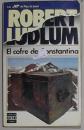 西语原版 El Cofre De Constantina por Robert Ludlum 著