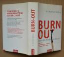 Burn-out - Wenn die Maske zerbricht (German) Hardcover – 2010