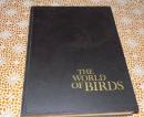 詹姆斯·费舍尔著《鸟类世界，THE WORLD OF BIRDS.》精装16开288页