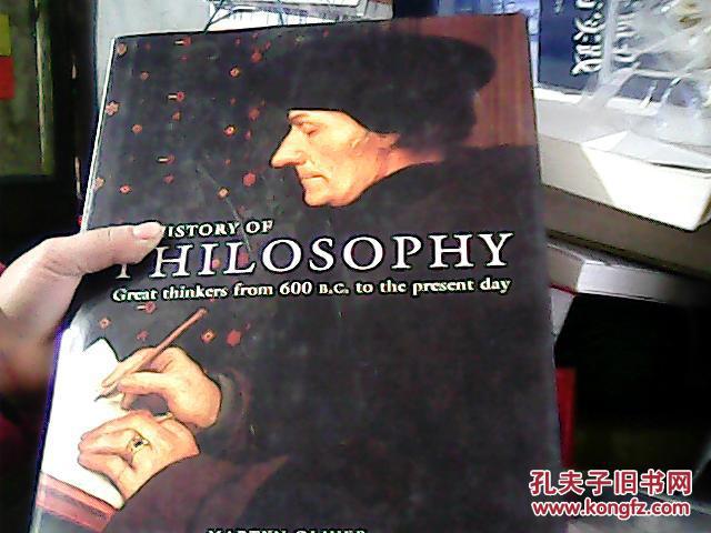 HISTORY OF PHILOSOPHY  GREAT THINKERS FROM 600 B,C,TO THE PRESENT DAY