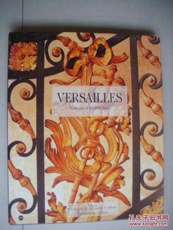 VERSAILLES 《凡尔赛宫》法文原版 彩色图文大开本，布面精装带书衣，全铜版纸精印，很重，品相好。见过的最全最好的关于凡尔赛宫及其珍品录出版物
