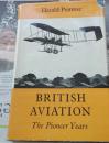 British Aviation  The Pioneer Years