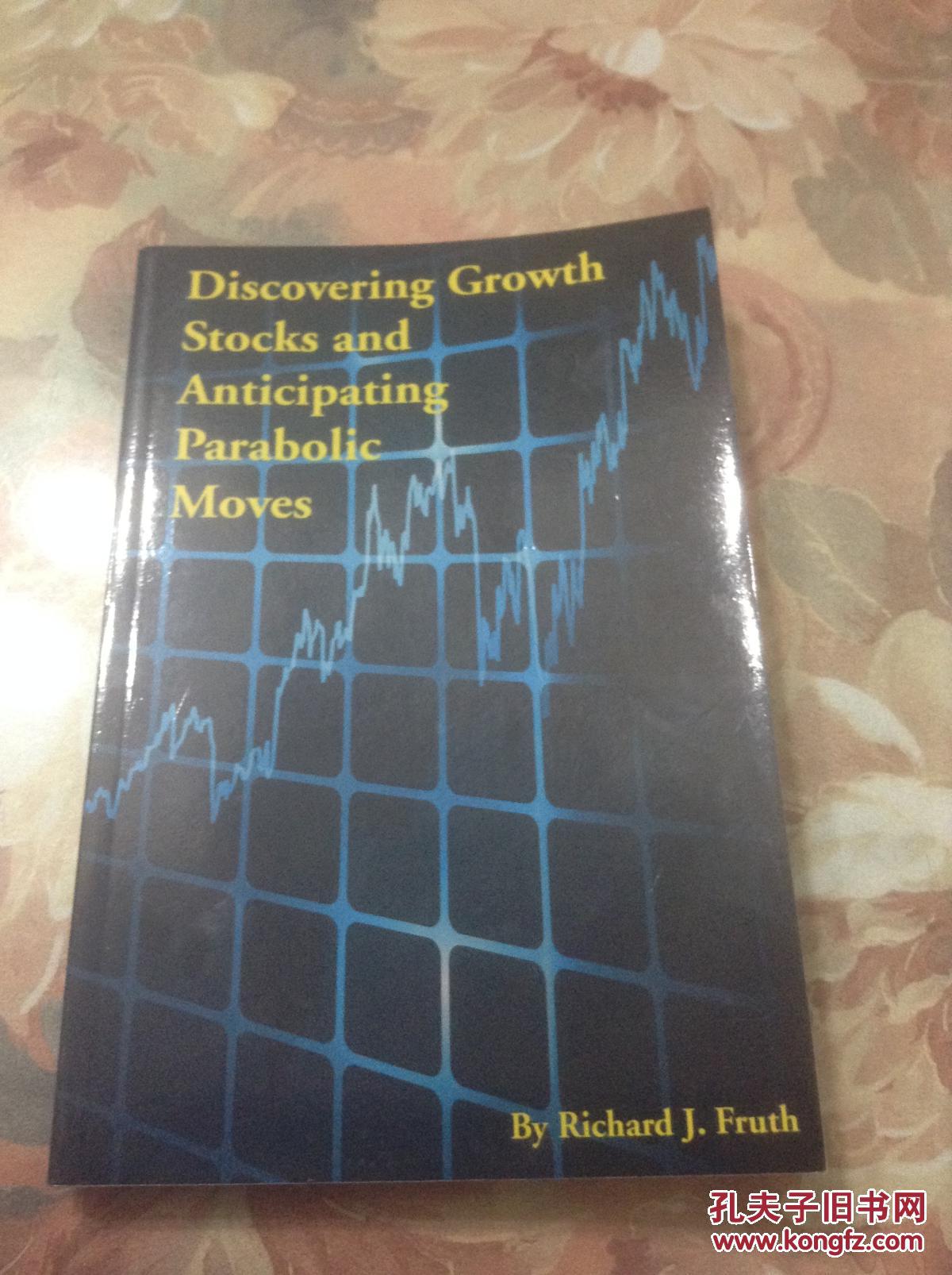 Discovering Growth Stocks and Anticipating Parabolic Moves