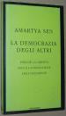 ◆意大利语原版书 La democrazia degli altri. Amartya K. Sen