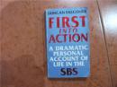 FIRST INTO ACTION A DRAMATIC PERSONAL ACCOUNT OF LIFE IN THE SBS