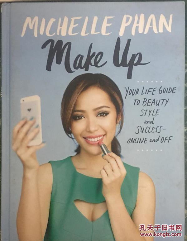 Make Up: Your Life Guide to Beauty, Style, and Success