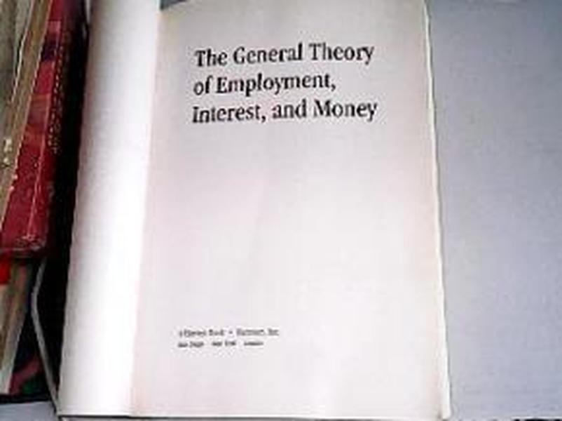 The General Theory of Employment, Interest and Money