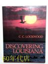 DISCOVERING LOUISIANA--发现路易斯安那州【摄影画册】布面精装