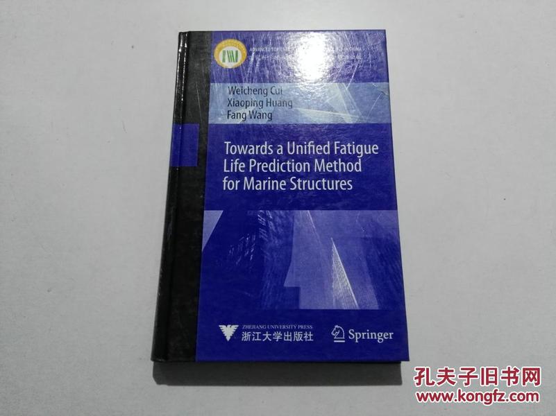 Towards a Unified Fatigue Life Prediction Method for Marine Structures-海洋结构物疲劳寿命预报的统一方法