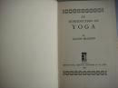 珍贵签名本 AN INTRODUCTION TO YOGA  《瑜珈》  1933年  英文原版 布面精装带书衣，道林纸