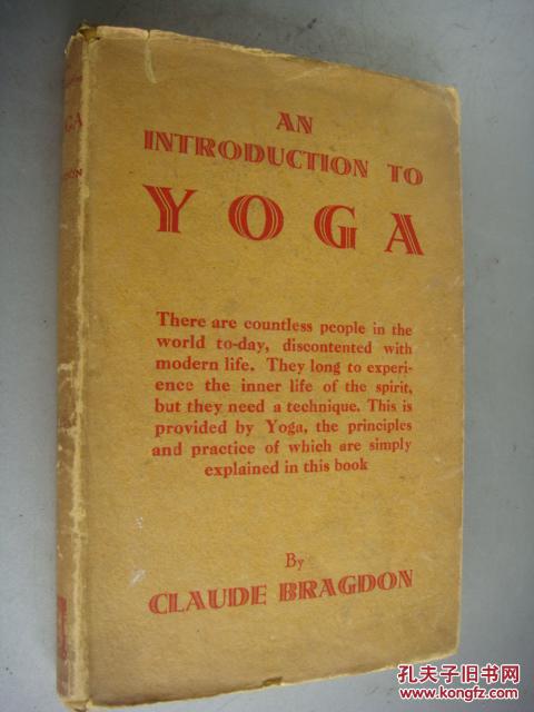 珍贵签名本 AN INTRODUCTION TO YOGA  《瑜珈》  1933年  英文原版 布面精装带书衣，道林纸