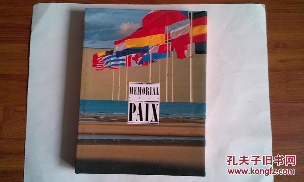 MEMORIAL PAIX 纪念和平 英文大画册