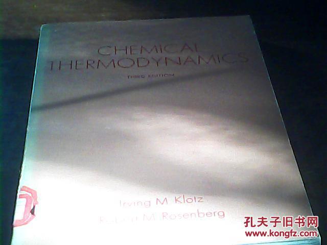 CHE MICAL   THERMODYNAMICS   化学热力学英文版