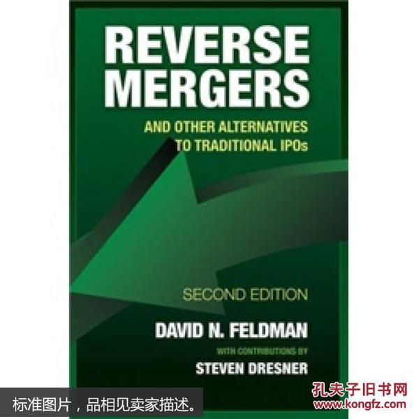 Reverse Mergers: And Other Alternatives to Traditional IPOs(2nd Revised edition) 反向收购 [精装]