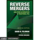 Reverse Mergers: And Other Alternatives to Traditional IPOs(2nd Revised edition) 反向收购 [精装]