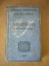 老版. Pitman's Shorthand Instructor: A Complete Exposition of Sir Isaac Pitmans System of Shorthand 皮特曼速记.